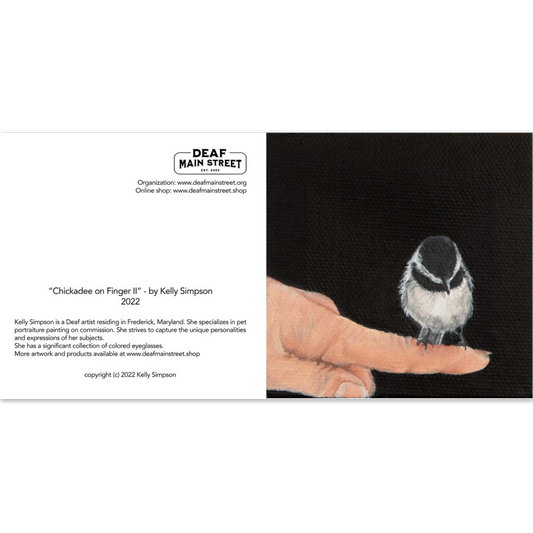 Chickadee on Finger II - Kelly Simpson - Pack of 10 Folded Cards (white envelopes) (US & CA)
